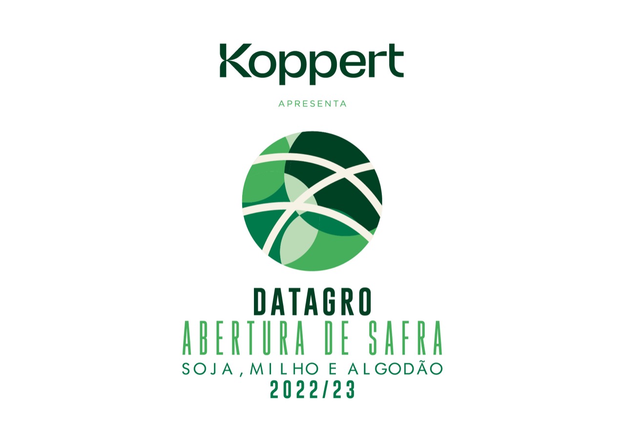 DATAGRO Abertura de Safra, Soja, Milho e Algodão 2022/23 - DATAGRO